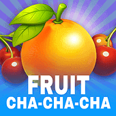 Fruit CHA-CHA-CHA