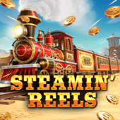 Steamin’ Reels